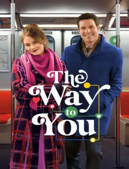 فيلم The Way to You 2026 مترجم