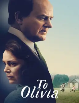 فيلم To Olivia 2022 مترجم