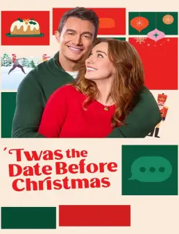 فيلم Twas the Date Before Christmas 2024 مترجم
