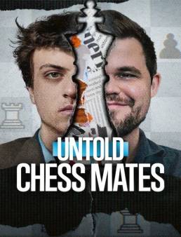مشاهدة فيلم Untold: Chess Mates 2026 مترجم
