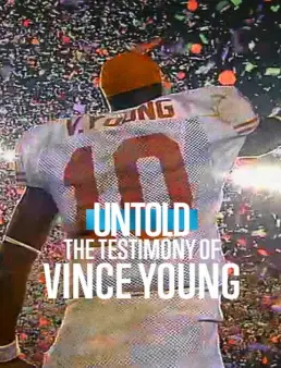 فيلم Untold: The Testimony of Vince Young 2026 مترجم