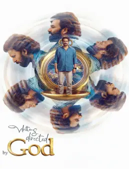 فيلم Written &amp; Directed by God 2025 مترجم