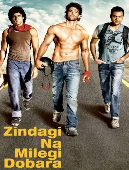 فيلم Zindagi Na Milegi Dobara 2011 مترجم
