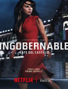 مسلسل Ingobernable الموسم 1