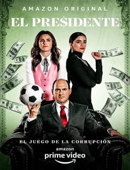 مسلسل El Presidente الموسم 1