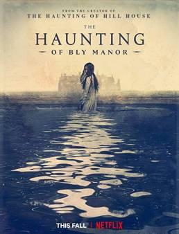مسلسل The Haunting of Bly Manor الموسم 1