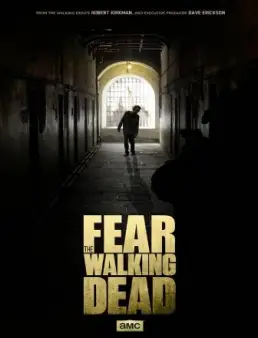 مسلسل Fear the Walking Dead الموسم 1