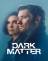 مسلسل Dark Matter الموسم 2